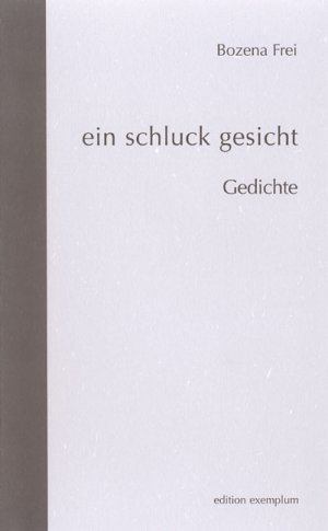 ISBN 9783898962599: Ein Schluck Gesicht