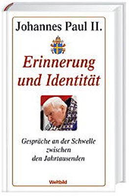 gebrauchtes Buch – Johannes Paul, II – Erinnerung & Identität: Gespräche an der Schwelle zwischen den Jahrtausenden