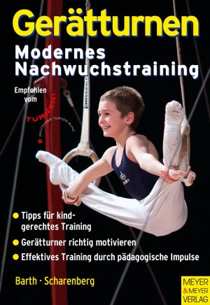 ISBN 9783898994590: Gerätturnen - Modernes Nachwuchstraining