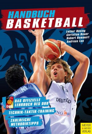 ISBN 9783898997287: Handbuch Basketball Bösing, Lothar; Bauer, Christian; Remmert, Hubert und Lau, Andreas