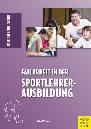 neues Buch – Petra Wolters – Fallarbeit in der Sportlehrerausbildung