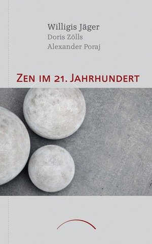 ISBN 9783899011975: Zen im 21. Jahrhundert.