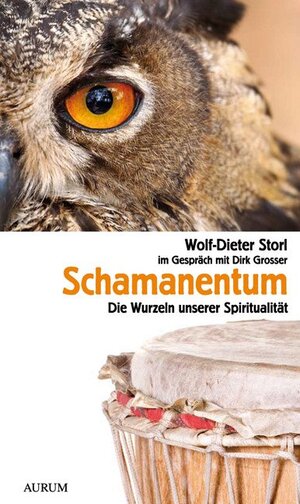 ISBN 9783899013658: Schamanentum - Die Wurzeln unserer Spiritualität