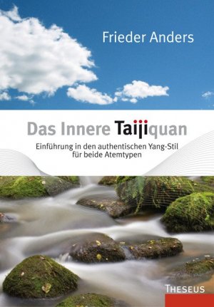 ISBN 9783899013948: Das Innere Taijiquan - Einführung in den authentischen Yang-Stil für beide Atemtypen