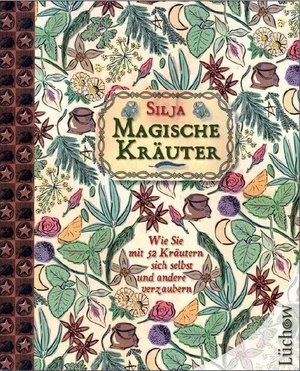 gebrauchtes Buch – Magische Kräuter - Wie Sie mit 52 Kräutern sich selbst und andere verzaubern