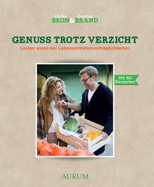 ISBN 9783899019698: Genuss trotz Verzicht - Lecker essen mit Lebensmittelunverträglichkeiten