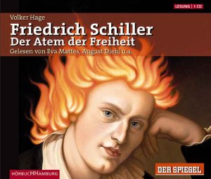 ISBN 9783899032093: Friedrich Schiller. Der Atem der Freiheit – 1 CD