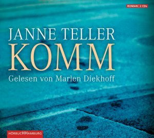 neues Hörbuch – Janne Teller – Komm - 2 CDs