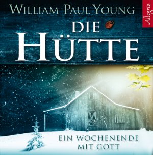 ISBN 9783899035230: Die Hütte – Ein Wochenende mit Gott: 6 CDs