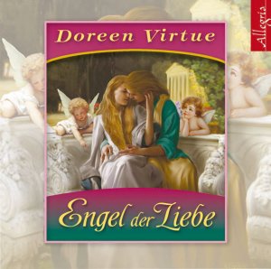 ISBN 9783899035476: Engel der Liebe - Himmlische Hilfe für Ihr Liebesleben: 1 CD