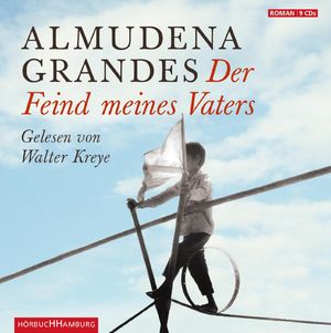 gebrauchtes Hörbuch – Almudena Grandes – Der Feind meines Vaters - 9 CDs