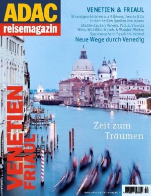 ISBN 9783899051162: ADAC Reisemagazin Venetien und Friaul; Bibione Jesolo Verona Padua Vicenza Venedig; Nr.74 Mai/Juni 2003