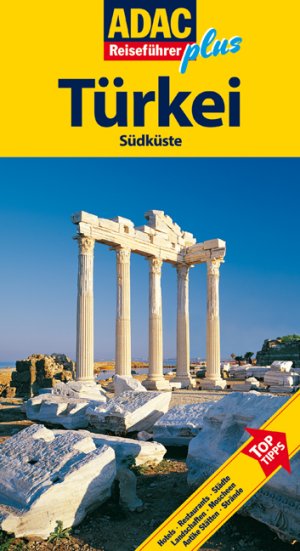 ISBN 9783899055573: ADAC Reiseführer Plus Türkei Süd