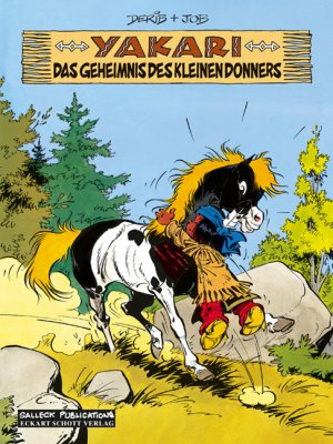 ISBN 9783899082951: Yakari - Band 6: Das Geheimnis des Kleinen Donners - Comic