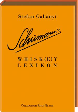 ISBN 9783899103380: Schumann`s Whisk(e)y-Lexikon. Gestaltet und ill. von Günter Mattei