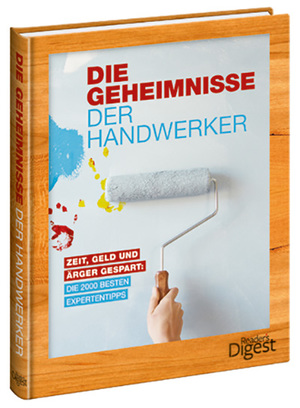 ISBN 9783899159332: Geheimnisse der Handwerker - Zeit, Geld und Ärger gespart: Die 2000 besten Expertentipps