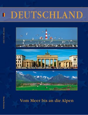 ISBN 9783899174595: Deutschland – Vom Meer bis an die Alpen