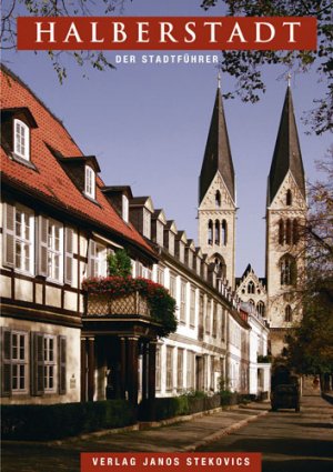 ISBN 9783899230048: Halberstadt - Der Stadtführer