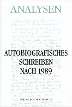 gebrauchtes Buch – Jan Böttcher – Autobiografisches Schreiben nach 1989 Analysen von Erinnerungen und Tagebüchern