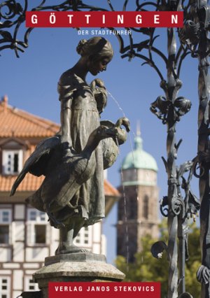 ISBN 9783899231571: Göttingen - Der Stadtführer