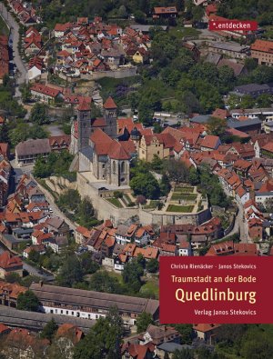 ISBN 9783899233100: Quedlinburg - Traumstadt an der Bode