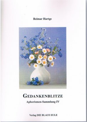 ISBN 9783899244618: Gedankenblitze – Aphorismen-Sammlung IV