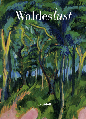 ISBN 9783899292282: Waldeslust - Bäume und Wald in Bildern und Skulpturen der Sammlung Würth