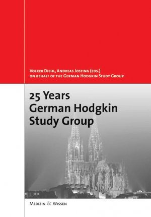 ISBN 9783899352085: 25 Years German Hodgkin Study Group