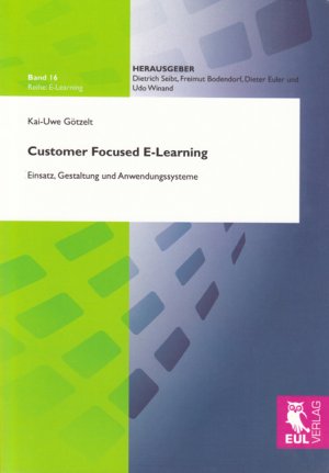 ISBN 9783899369205: Customer Focused E-Learning