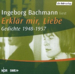 ISBN 9783899402667: Erklär mir, Liebe - Gedichte 1948-1957 [Audiobook]