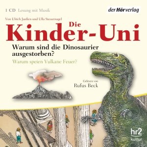 gebrauchter Tonträger – Rufus Beck – Die Kinder-Uni-Dinosaurier & Vulkane