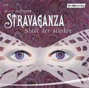 ISBN 9783899404715: Stravaganza: Stadt der Masken (1) – Autorisierte Lesefassung