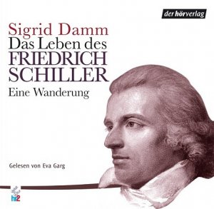 ISBN 9783899404807: Das Leben des Friedrich Schiller   Eine Wanderung