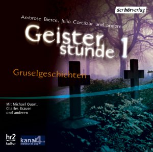 ISBN 9783899407716: Geisterstunde 1 - Gruselgeschichten