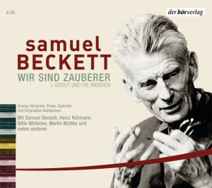 neues Hörbuch – Beckett, Samuel – Wir sind Zauberer [Hörbuch/Audio-CD] Godot und die anderen