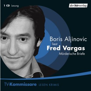 ISBN 9783899408744: Boris Aljinovic liest Mörderische Briefe, von Fred Vargas - gekürzte Lesung