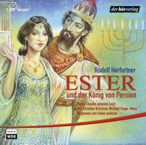 gebrauchtes Hörbuch – Rudolf Herfurtner – Ester und der König von Persien