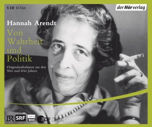 neues Hörbuch – Hannah Arendt – Von Wahrheit und Politik. 5 CDs