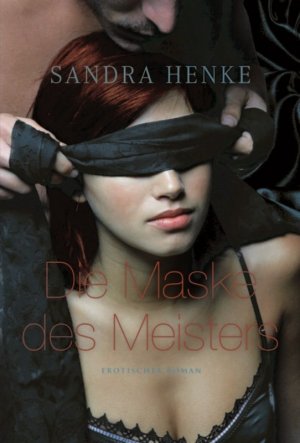 ISBN 9783899416657: Die Maske des Meisters