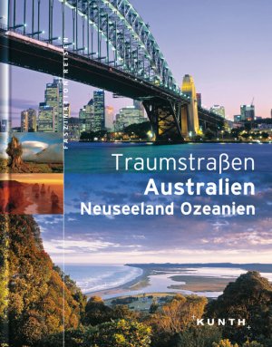 ISBN 9783899442052: Traumstrassen Australien /Neuseeland /Ozeanien