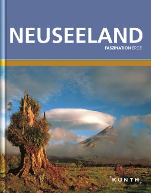 ISBN 9783899447019: KUNTH Faszination Erde, Neuseeland - Faszination Erde