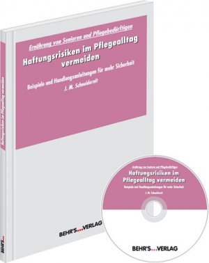 ISBN 9783899473148: Haftungsrisiken im Pflegealltag vermeiden - Beispiele und Handlungsanleitungen für mehr Sicherheit