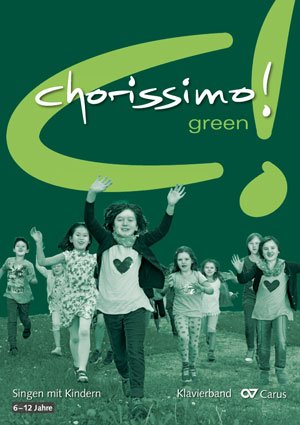 ISBN 9783899483468: Chorissimo green