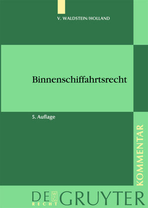 ISBN 9783899491647: Binnenschiffahrtsrecht – Kommentar