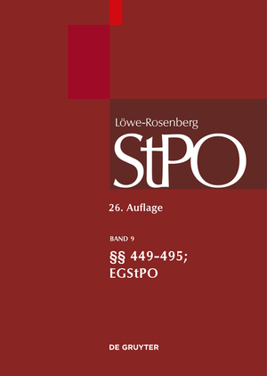 ISBN 9783899494884: Löwe/Rosenberg. Die Strafprozeßordnung und das Gerichtsverfassungsgesetz / §§ 449-495; EGStPO