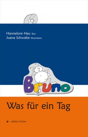 ISBN 9783899509908: Bruno - Was für ein Tag.