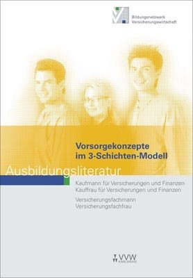 ISBN 9783899522655: Vorsorgekonzepte im 3-Schichten-Modell