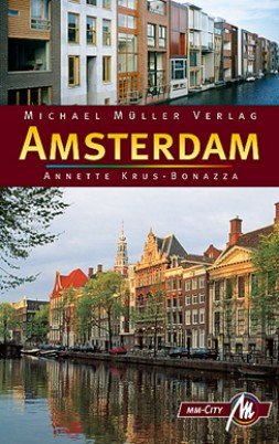 ISBN 9783899535792: Amsterdam MM-City - Reisehandbuch mit vielen praktischen Tipps.