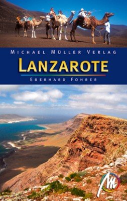 ISBN 9783899536171: Lanzarote – Reisehandbuch mit vielen praktischen Tipps.