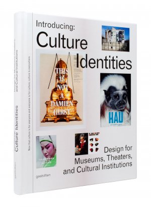 ISBN 9783899554748: Introducing: Culture Identities - Design for Museums, Theaters and Cultural Institutions